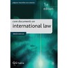 Core Documents On International Law by Karen Hulme