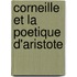Corneille Et La Poetique D'Aristote