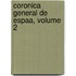 Coronica General de Espaa, Volume 2