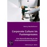 Corporate Culture im Fusionsprozess door Nancy Bockelmann
