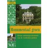 Monumentaal groen door C.J.M. Schulte-van Wersch