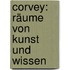 Corvey: Räume von Kunst und Wissen
