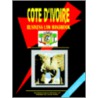 Cote D'Ivoire Business Law Handbook by Unknown