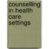 Counselling In Health Care Settings