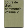 Cours de Droit Commercial, Volume 2 door Jean-Marie Pardessus