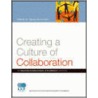Creating A Culture Of Collaboration by Sandy Schuman
