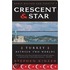Crescent and Star [Revised Edition]