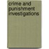 Crime And Punishment Investigations