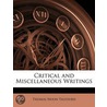 Critical And Miscellaneous Writings door Thomas Noon Talfourd
