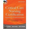 Critical Care Nursing Certification door Thomas S. Ahrens