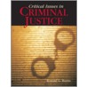 Critical Issues in Criminal Justice door Ronald G. Burns