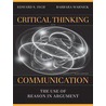 Critical Thinking And Communication by Edward S. Inch