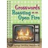 Crosswords Roasting on an Open Fire