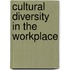 Cultural Diversity In The Workplace