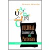 Cultural Universals and Particulars door Kwasi Wiredu