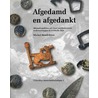 Afgedamd en afgedankt by M. Hendriksen