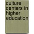 Culture Centers In Higher Education