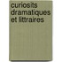 Curiosits Dramatiques Et Littraires
