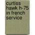 Curtiss Hawk H-75 In French Service