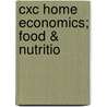 Cxc Home Economics; Food & Nutritio door Maynard N