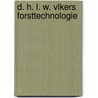 D. H. L. W. Vlkers Forsttechnologie by Hieronymus Ludwig Wilhelm Volker