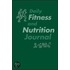 Daily Fitness and Nutrition Journal