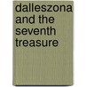 Dalleszona and the Seventh Treasure door Allen Kendrick Wright