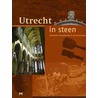 Utrecht in steen door W. Dubelaar