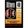 Dangerous Games (The Destroyer #40) door Warren Murphy