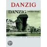 Danzig - Architektur und Geschichte by S. Klimek