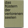 Das Flüstern der verlorenen Seelen door Peter Tremayne