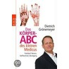 Das Körper-abc Des Kleinen Medicus door Dietrich Gronemeyer