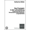 Das Praxisjahr in der Lehrerbildung by Katharina Müller