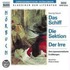 Das Schiff / Die Sektion / Der Irre