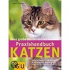 Das Große Gu Praxishandbuch Katzen door Gerd Ludwig