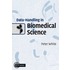 Data Handling In Biomedical Science