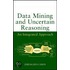 Data Mining And Uncertain Reasoning