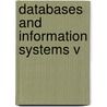 Databases And Information Systems V door Onbekend