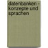 Datenbanken - Konzepte und Sprachen