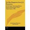 De Mes Rapports Avec J. J. Rousseau door Jean-Jacques Rousseau