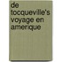 De Tocqueville's Voyage En Amerique