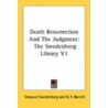 Death Resurrection and the Judgment door Emanuel Swedenborg
