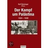 Der Kampf um Palästina 1924 - 1939 door Onbekend