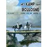 Zoon Van De Arend / Hc05. Het Kamp Van Boulogne door Michel Faure