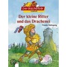 Der kleine Ritter und das Drachenei by Frauke Nahrgang
