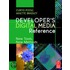 Developer's Digital Media Reference