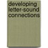 Developing Letter-Sound Connections