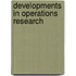 Developments In Operations Research
