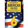 Developments in American Politics 6 door Gillian Peele