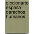 Diccionario Espasa Derechos Humanos
